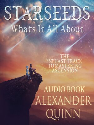 cover image of Starseeds What's It All About?